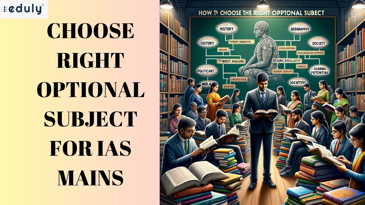 Choose the Right Optional Subject for the IAS Mains