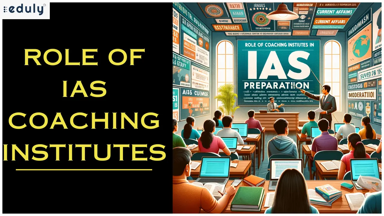 role of coaching institutes in ias preparation